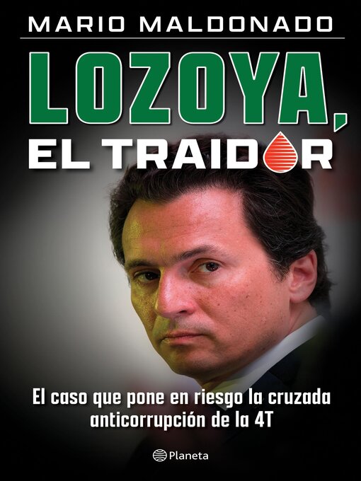 Title details for Lozoya, el traidor by Mario Maldonado - Available